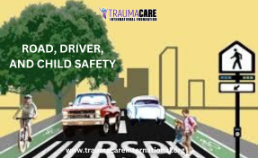 ROAD, DRIVER, AND CHILD SAFETY